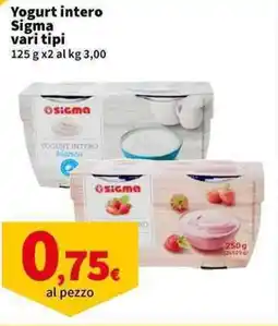 Sigma Superstore Yogurt intero Sigma offerta