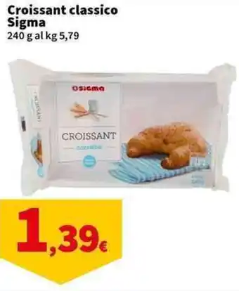 Sigma Superstore Croissant classico Sigma offerta