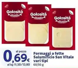 Sigma Superstore Formaggi a fette Salumificio San Vitale offerta