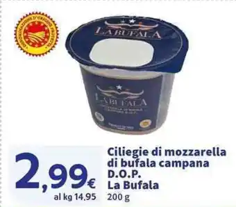 Sigma Superstore Ciliegie di mozzarella di bufala campana D.O.P. La Bufala offerta