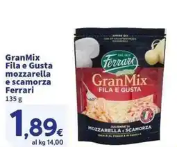 Sigma Superstore GranMix Fila e Gusta mozzarella e scamorza Ferrari offerta