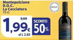 Sigma Superstore Montepulciano La Cacciatora offerta