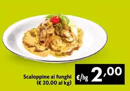 Maxi Supermercati Scaloppine ai funghi offerta