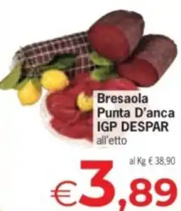 Despar Bresaola Punta D'anca IGP DESPAR offerta