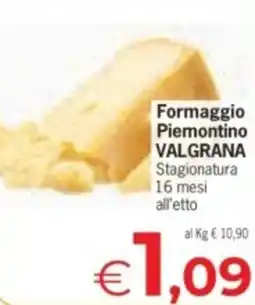 Despar Formaggio Piemontino VALGRANA Stagionatura offerta