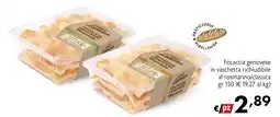 Maxi Supermercati Focaccia genovese in vaschetta richiudibile al rosmarino/classica offerta