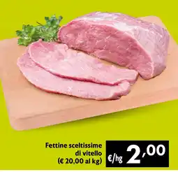 Maxi Supermercati Fettine sceltissime di vitello offerta