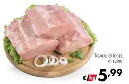 Maxi Supermercati Trancio di lonza di suino offerta