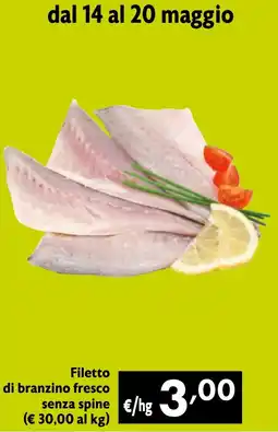 Maxi Supermercati Filetto di branzino fresco senza spine offerta