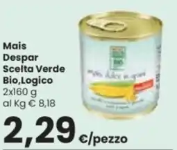 Despar Mais Despar Scelta Verde Bio,Logico offerta