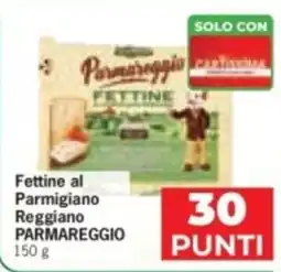 Despar Fettine al Parmigiano Reggiano PARMAREGGIO offerta