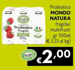 Maxi Supermercati Probiotico MONDO NATURA fragola/ multifrutti offerta