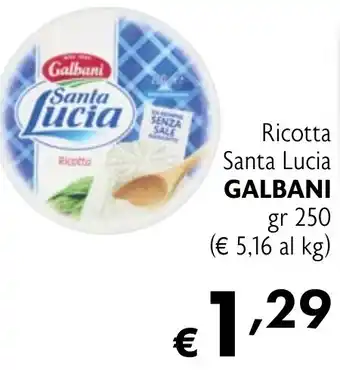 Maxi Supermercati Ricotta Santa Lucia GALBANI offerta