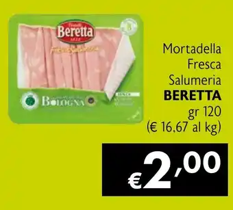 Maxi Supermercati Mortadella Fresca Salumeria BERETTA offerta
