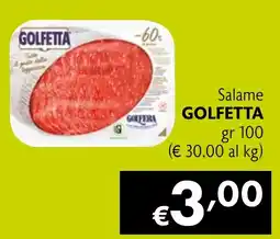 Maxi Supermercati Salame GOLFETTA offerta