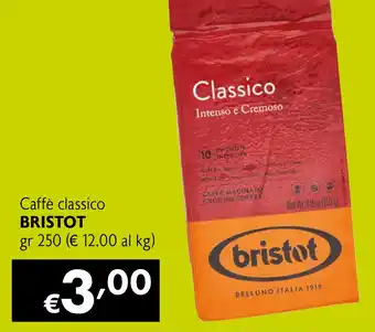 Maxi Supermercati Caffè classico BRISTOT offerta