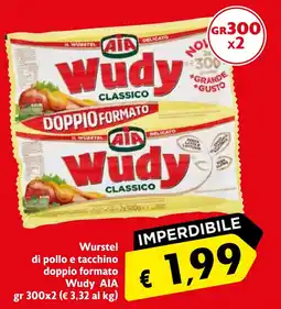 Maxi Supermercati Wurstel di pollo e tacchino doppio formato Wudy AIA offerta
