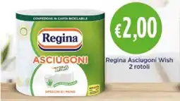 Maxi Supermercati Regina Asciugoni Wish 2 rotoli offerta