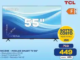 Euronics TCL 55C69K-MINILED SMART TV 55" offerta