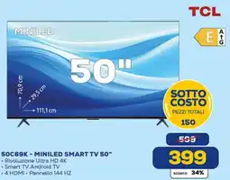 Euronics TCL 50C69K - MINILED SMART TV 50" offerta
