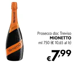 Maxi Supermercati Prosecco doc Treviso MIONETTO offerta