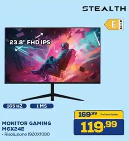 Euronics STEALTH MONITOR GAMING MGX24E offerta