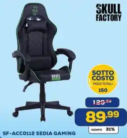 Euronics SKULL FACTORY SF-ACC0112 SEDIA GAMING offerta
