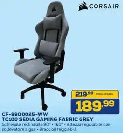 Euronics CORSAIR CF-9900025-WW TC100 SEDIA GAMING FABRIC GREY offerta