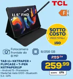 Euronics TCL TAB 11+ NXTPAPER + FLIPCASE + T-PEN NXTPAPER11P offerta