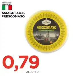 Alì Supermercati Asiago d.o.p. FRESCOMASO offerta