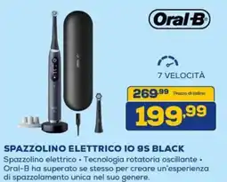 Euronics Oral-b spazzolino elettrico IO 9S black offerta