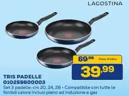 Euronics Lagostina tris padelle 010259600003 offerta
