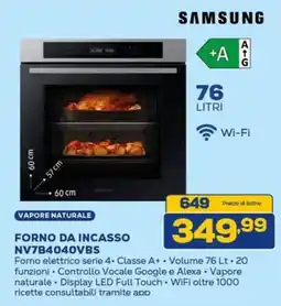 Euronics SAMSUNG FORNO DA INCASSO NV7B4040VBS offerta