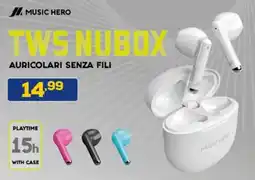 Euronics Music hero tws nubox auricolari senza fili offerta