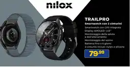 Euronics Nilox trailpro smartwatch con 2 cinturini offerta