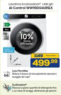 Euronics SAMSUNG Lavatrice EcoDosatore 1.400 giri Ai-Control WW90DG6U85LK offerta