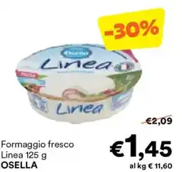 Unes Formaggio fresco Linea OSELLA offerta