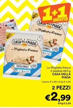 Unes La Sfogliata frescal 5 piadine CASA DELLA PIADA offerta