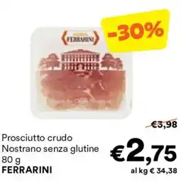 Unes Prosciutto crudo Nostrano senza glutine FERRARINI offerta
