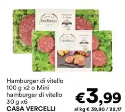 Unes Hamburger di vitello o Mini hamburger di vitello CASA VERCELLI offerta