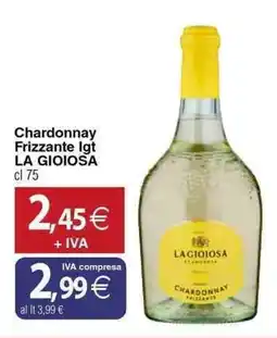 Docks Cash&Carry Chardonnay Frizzante Igt LA GIOIOSA offerta