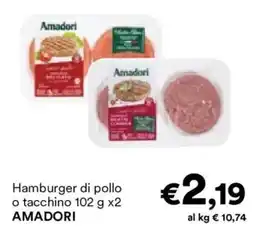 Unes Hamburger di pollo. o tacchino AMADORI offerta