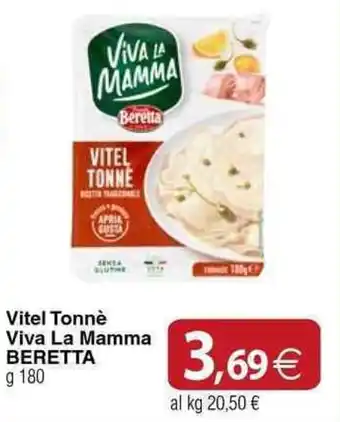 Docks Cash&Carry Vitel Tonnè Viva La Mamma BERETTA offerta