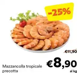 Unes Mazzancolla tropicale precotta offerta
