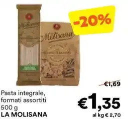 Unes Pasta integrale LA MOLISANA offerta