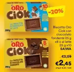 Unes Biscotto Oro Ciok con cioccolato fondente x8 o al latte SAIWA offerta