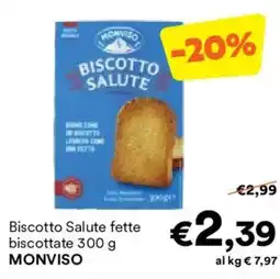 Unes Biscotto Salute fette biscottate MONVISO offerta
