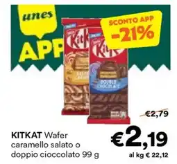 Unes KITKAT Wafer caramello salato o doppio cioccolato offerta