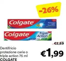 Unes Dentifricio protezione carie o triple action COLGATE offerta