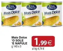 Docks Cash&Carry Mais Dolce 'O SOLE 'E NAPULE offerta